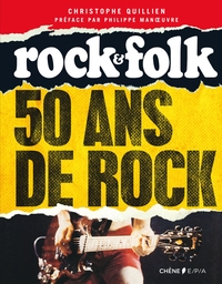 50 ANS DE ROCK - ROCK & FOLK