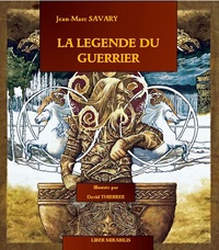 LA LEGENDE DU GUERRIER