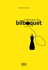 L'ENTRAVE DU BILBOQUET