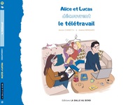 Alice & Lucas découvrent le télétravail