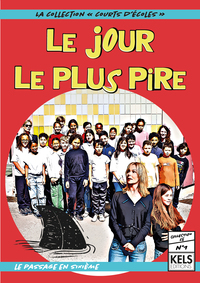 Le jour le plus pire