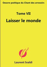 LAISSER LE MONDE