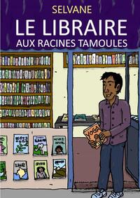 LE LIBRAIRE AUX RACINES TAMOULES