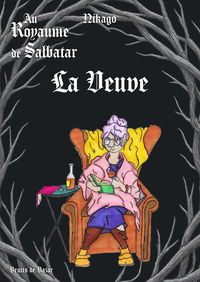 Au royaume de Salbatar : La Veuve