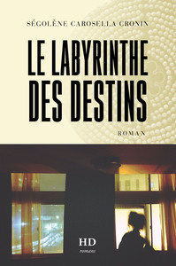 Le Labyrinthe des destins