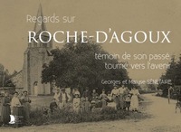 Regards sur Roche d'Agoux