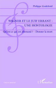 Wagner et le Juif Errant : une hontologie