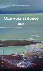 Une voix si douce