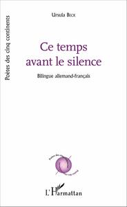 Ce temps avant le silence