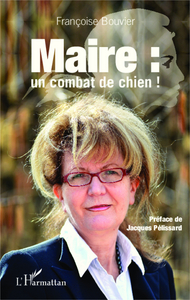 Maire : un combat de chien !