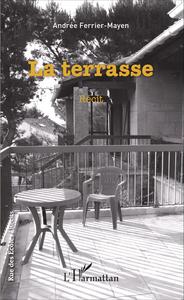 LA TERRASSE RECIT
