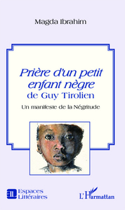 Prière d'un petit enfant nègre de Guy Tirolien