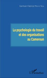 La psychologie du travail et des organisations au Cameroun