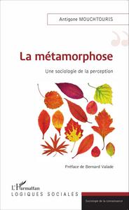 La métamorphose