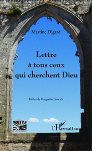 LETTRE A TOUS CEUX QUI CHERCHENT DIEU