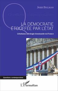 La démocratie étouffée par l'État