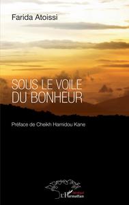 Sous le voile du bonheur