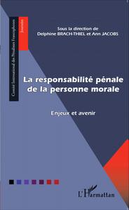 La responsabilité pénale de la personne morale