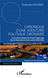 Chronique d'une aventure politique ordinaire