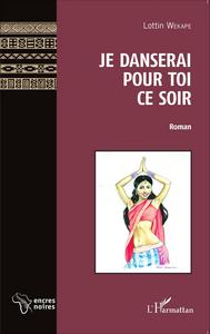 JE DANSERAI POUR TOI CE SOIR ROMAN