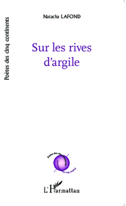 Sur les rives d'argile