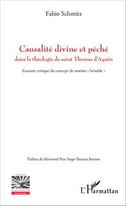 Causalité divine et péché dans la théologie de saint Thomas d'Aquin