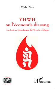 YHWH ou l'économie du sang