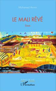 Le Mali rêvé