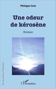 Une odeur de kérosène