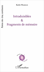 Intraduisibles et fragments de mémoire