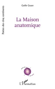 La maison anatomique