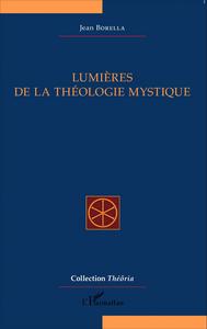 Lumières de la théologie mystique