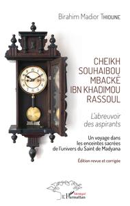 Cheikh Souhabou Mbacké Ibn Khadimou Rassoul