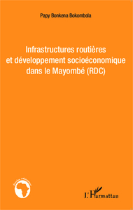 Infrastructures routières et développement socioéconomique dans le Mayombé (RDC)