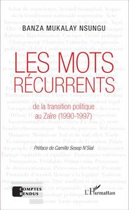 Les mots récurrents de la transition politique au Zaïre (1990-1997)