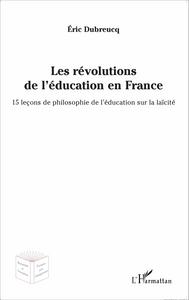 Les révolutions de l'éducation en France