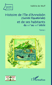 Histoire de l'île d'Annobon (Guinée Equatoriale) et de ses habitants