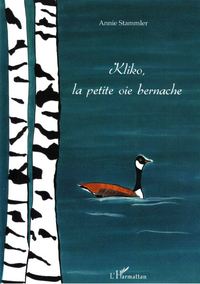KLIKO, LA PETITE OIE BERNACHE