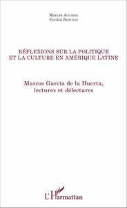 Réflexions sur la politique et la culture en Amérique latine