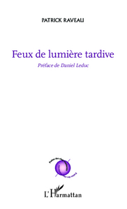 Feux de lumière tardive