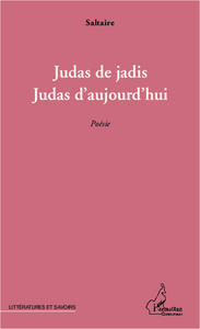 Judas de jadis, Judas d'aujourd'hui