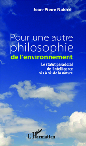 Pour une autre philosophie de l'environnement