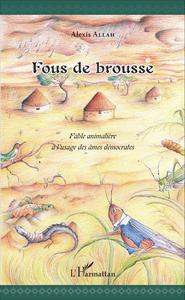 Fous de brousse