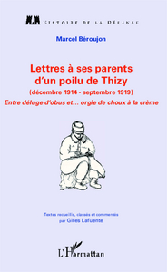 Lettres à ses parents d'un poilu de Thizy (décembre 1914-septembre 1919)