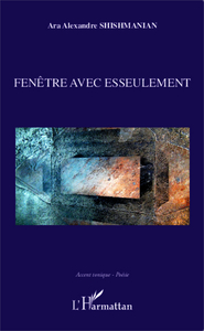 Fenêtre avec esseulement