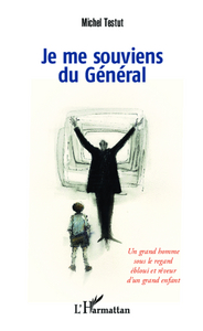 Je me souviens du Général