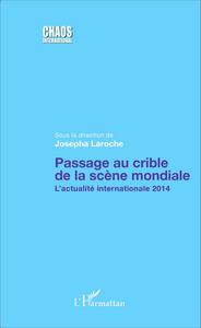 Passage au crible de la scène mondiale