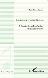 La musique : art de l'aurore