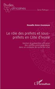 Le rôle des préfets et sous-préfets en Côte d'Ivoire