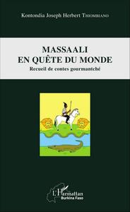 Massaali en quête du monde